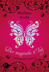 Der magische 8. Tag (Bd. 1)