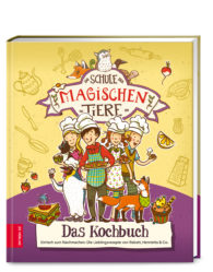 Die Schule der magischen Tiere - Das Kochbuch